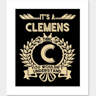 Clemens Name - It Is A Clemens Thing You Wouldnt Understand Posters and Art